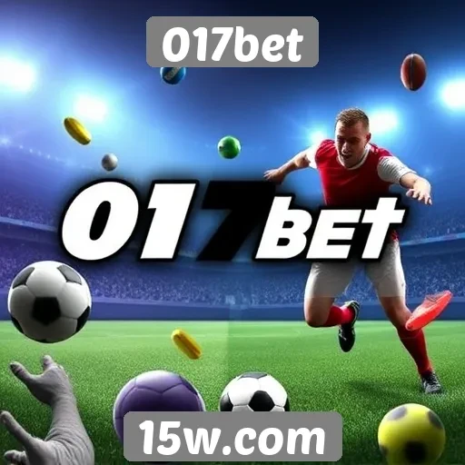 Como 017bet se destaca no mercado de jogos